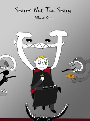 cover image of Scares Not Too Scary